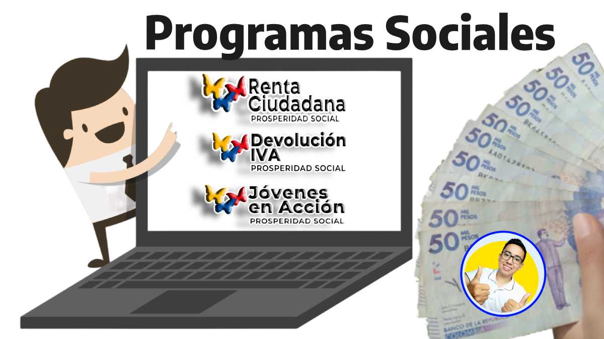 programas sociales imagen de un portátil en la pantalla los logotipos de renta ciudadan, devolución de IVA, jóvenes en acción un señor en dibujo señalándolo, billetes de cincuenta mil pesos colombianos y el logo de Wintor ABC Link Oficial de Consulta