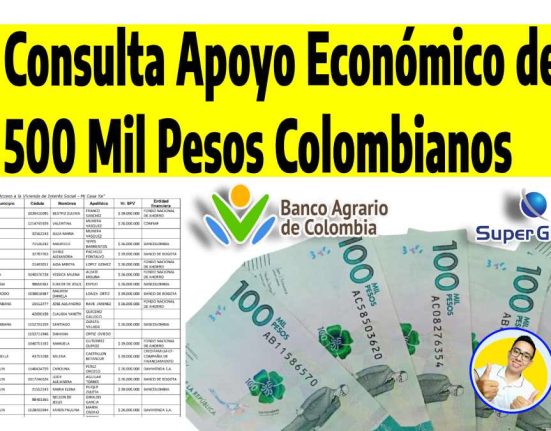 Consulta Apoyo Económico de 500 Mil Pesos Colombianos, imagen de listado, foto de billetes de cien mil pesos colombianos y logos de Banco Agrario de Colombia, SuperGiros y Wintor ABC.