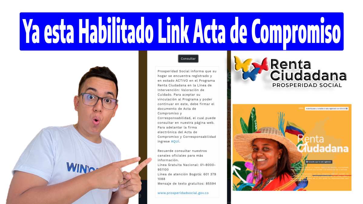 Ya esta habilitado Link Acta de Compromiso, resultado de consulta de estado beneficiarios Renta Ciudadana, imagen de la pagina, foto de Wintor BAC con cara de asombro y el logo de el programa.