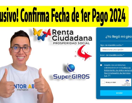 ¡Exclusivo! Fecha de 1er Pago 2024 , foto de Wintor ABC feliz y los logos de Renta ciudadana, supergiros, capture del formulario.